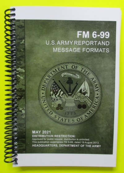 FM 6-99 US Army Report & Msg Formats - 2021 - mini